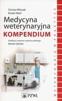 Medycyna weterynaryjna Kompendium. Christa Wilczek, Kristin Merl