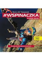 #wspinaczka. O krok dalej - Marcin Tomaszewski