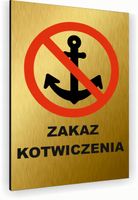 Tabliczka znak informacyjny 30x20 Złota ZAKAZ KOTWICZENIA Nierdzewna