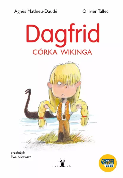 Dagfrid. Córka wikinga zdjęcie 1