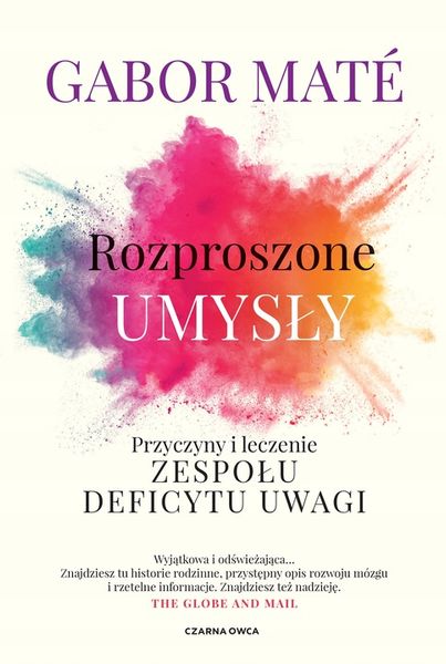 Rozproszone umysły. Przyczyny i leczenie zespołu deficytu uwagi zdjęcie 1