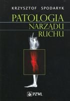 Spodaryk Patologia narządu ruchu