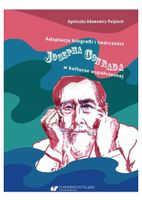 ADAPTACJE BIOGRAFII I TWÓRCZOŚCI JOSEPHA CONRADA. . AGNIESZKA..
