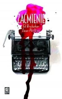 Zaćmienie Ed Brubaker, Sean Phillips zdjęcie 1
