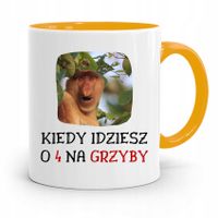 Kubek Żółty Nosacz Janusz Kiedy Idziesz Na Grzyby Z Nadrukiem Ze Zdjęciem