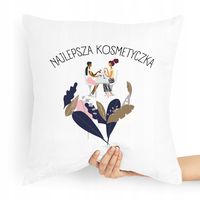 Poduszka Prezent Dla Kosmetyczki Najlepsza Z Nadrukiem Ze Zdjęciem