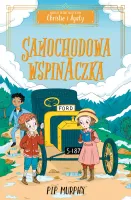 Agencja Detektywistyczna Christie I Agaty. Tom 2. Samochodowa Wspinaczka