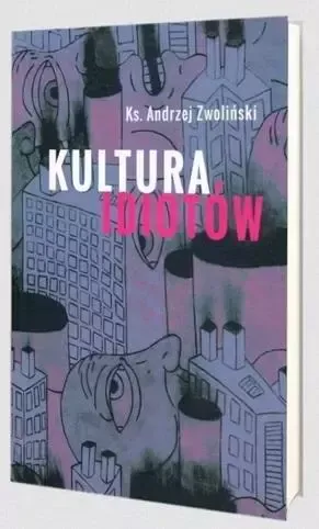 Kultura idiotów zdjęcie 1