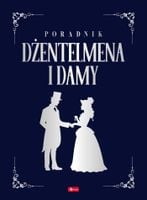 Poradnik dżentelmena i damy Zbigniew Hojka