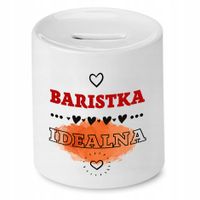 Dla Baristy Prezent Skarbonka Baristka Idealna Z Nadrukiem Ze Zdjęciem