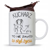 Kubek Prezent Dla Kucharza Nie Zawód To Styl Życia Z Nadrukiem Ze Zdjęciem