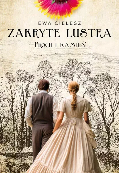 Proch i kamień. Zakryte lustra. Tom 3 zdjęcie 1