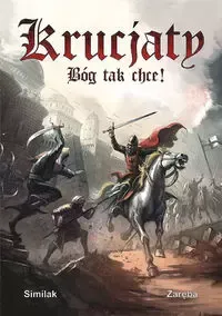 Krucjaty. Bóg tak chce! zdjęcie 1