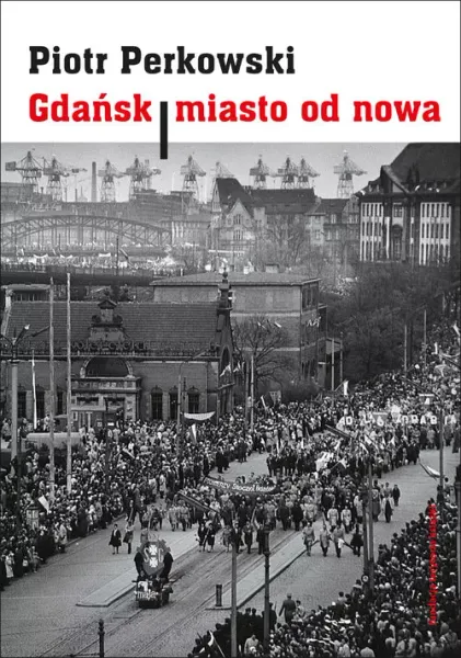 Gdańsk Miasto od nowa zdjęcie 1