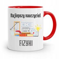 Kubek Czerwony Na Dzień Nauczyciela Fizykii Z Nadrukiem Ze Zdjęciem