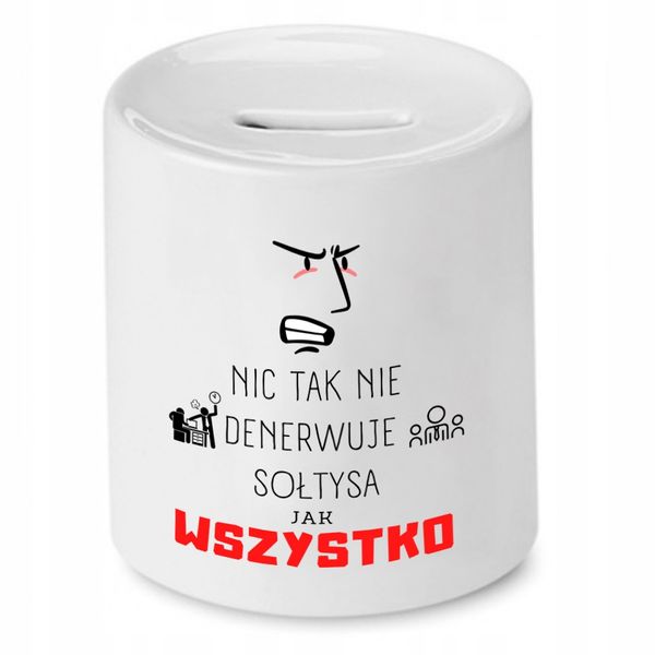 Skarbonka Prezent Dla Sołtysa Nic Tak Nie Z Nadrukiem Ze Zdjęciem zdjęcie 1