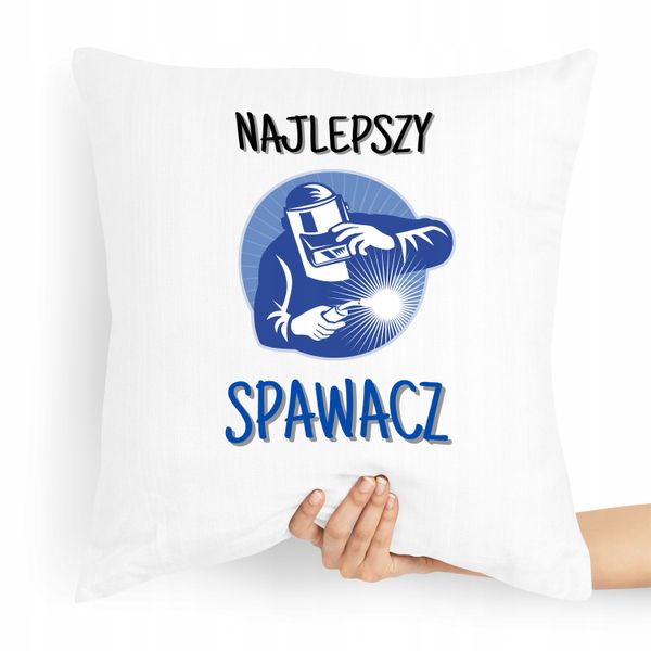 Poduszka Prezent Dla Najlepszego Spawacza Świata Z Nadrukiem Ze Zdjęciem zdjęcie 1