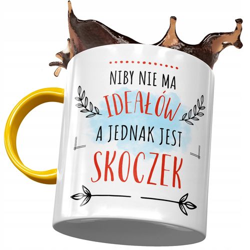 Kubek Żółty Dla Skoczka Niby Nie Ma Ideałów Z Nadrukiem Ze Zdjęciem na Arena.pl