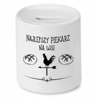 Skarbonka Dla Piekarza Najlepszy Na Wsi Prezent Z Nadrukiem Ze Zdjęciem