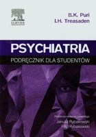 PSYCHIATRIA PODRĘCZNIK DLA STUDENTÓW PURI BASANT K. , IAN H. TREASADEN