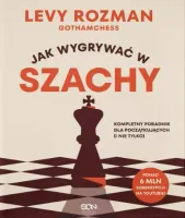 Jak Wygrywać W Szachy