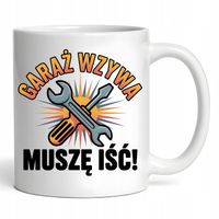 Kubek Garaż Wzywa Muszę Iść Prezent Dla Mechanika Majsterkowicza