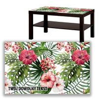 BLAT SZKLANY IKEA LACK Różowe kwiaty z Twoim napisem 90x55cm 045a