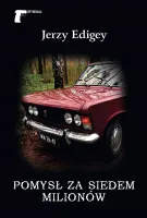 Pomysł Za Siedem Milionów