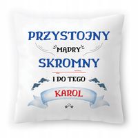 Poduszka Dla Karola Urodziny Imieniny Na Prezent Z Nadrukiem Ze Zdjęciem