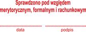PIECZĄTKA automatyczna samotuszująca SPRAWDZONO POD WZGLĘDEM MERYTORYCZNYM