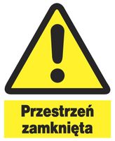 ZOO-38 - ! Przestrzeń zamknięta - ZNAK TABLICA BHP