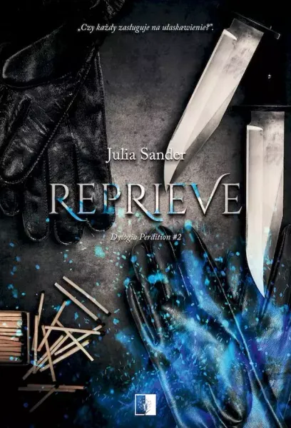 Reprieve. Dylogia Perdition. Tom 2 zdjęcie 1