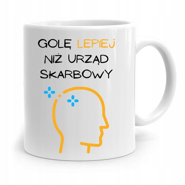 Kubek Dla Fryzjera Golę Lepiej Niż Urząd Skarbowy Z Nadrukiem Ze Zdjęciem zdjęcie 1