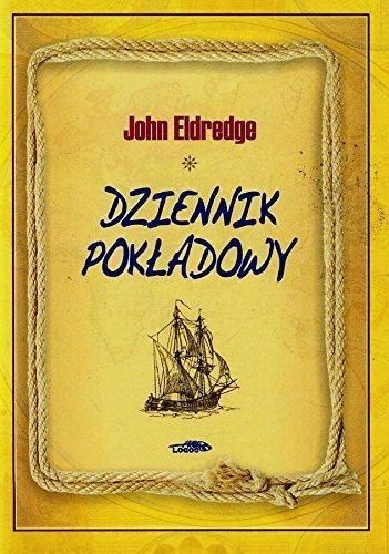 Dziennik pokładowy John Eldredge zdjęcie 1