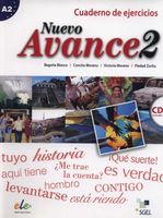 Nuevo Avance 2 Cuaderno de ejercicios Begoña Blanco, Concha Moreno, Piedad…