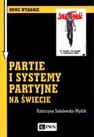 Partie i systemy partyjne na świecie K.Sobolewska