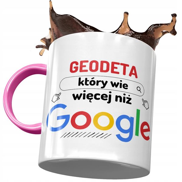 Kubek Różowy Dla Geodety Wie Więcej Niż Google Z Nadrukiem Ze Zdjęciem zdjęcie 1