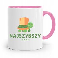 Kubek Różowy Dla Kuriera Najszybszy Kurier Prezent Z Nadrukiem Ze Zdjęciem