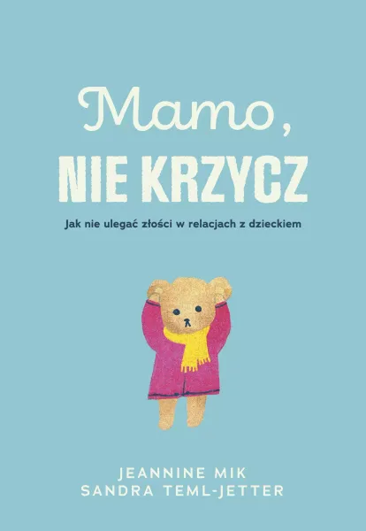 Mamo, nie krzycz zdjęcie 1