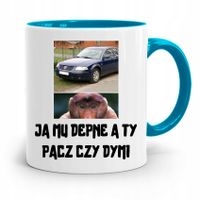Kubek Błękitny Nosacz Janusz Ja Mu Depne A Ty Pacz Z Nadrukiem Ze Zdjęciem