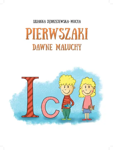 Pierwszaki. Dawne maluchy na Arena.pl