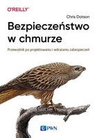 Bezpieczeństwo w chmurze Przewodnik Chris Dotson