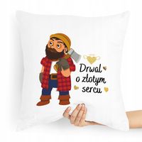 Prezent Poduszka Dla Drwala O Złotym Sercu Z Nadrukiem Ze Zdjęciem Z Nadruk