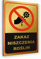 Tabliczka znak informacyjny 30x20 Złota ZAKAZ NISZCZENIA ROŚLIN Nierdzewna
