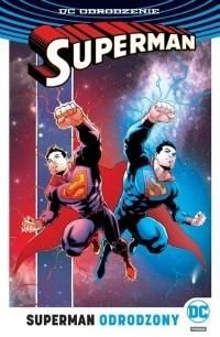Superman. Odrodzony praca zbiorowa zdjęcie 1