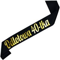 Odlotowa 40-tka - czarna szarfa ze złotym nadrukiem