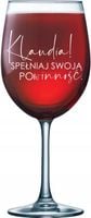 Kieliszek do wina grawer PREZENT na dzień kobiet Z IMIENIEM twój napis