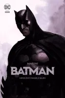 Batman. Mroczny książę z bajki