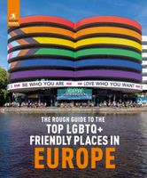 The Rough Guide to Top LGBTQ+ Friendly Places in Europe Rough Guides
