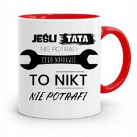 Kubek Czerwony Dla Taty Ojca Jeśli Nie Potrafi Z Nadrukiem Ze Zdjęciem